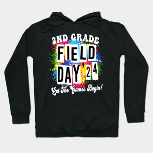 2nd Grade Field Day 2024 Let The Games Begin Kids Teachers Hoodie